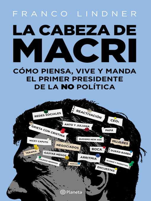 Title details for La cabeza de Macri by Franco Lindner - Available